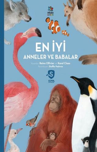 En İyi Anneler ve Babalar - Süper Hayvanlar Serisi