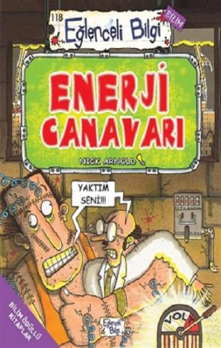 Enerji Canavarı - Eğlenceli Bilgi