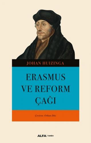 Erasmus Ve Reform Çağı