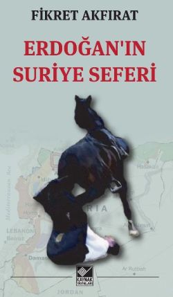 Erdoğan'ın Suriye Seferi