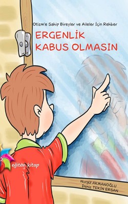 Ergenlik Kabus Olmasın