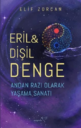 Eril & Dişil Denge – Andan Razı Olarak Yaşama Sanatı