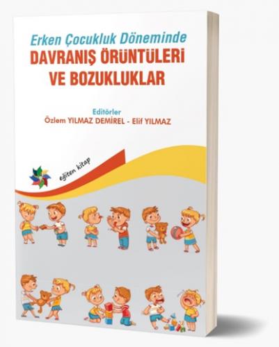 Erken Çocukluk Döneminde Davranış Örüntüleri ve Bozukluklar