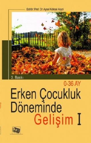 Erken Çocukluk Döneminde Gelişim I