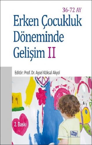 Erken Çocukluk Döneminde Gelişim II (36-72 Ay)