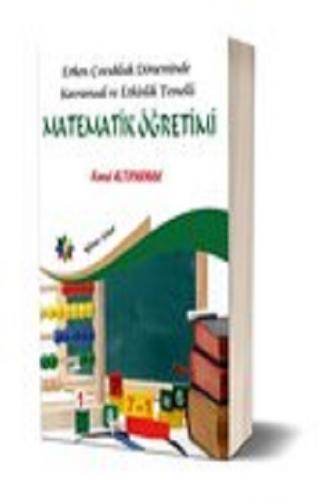 Erken Çocukluk Döneminde Kavramsal ve EtkinlikTemelli Matematik Öğreti