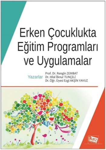 Erken Çocuklukta Eğitim Programları ve Uygulamalar