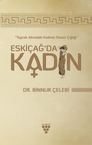 Eskiçağ'da Kadın