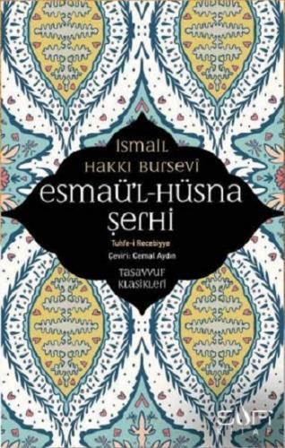 Esmaü'l Hüsna Şerhi