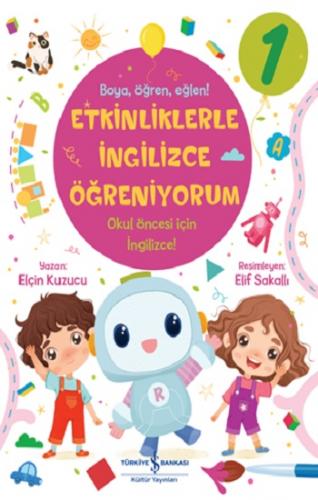 Etkinliklerle İngilizce Öğreniyorum - 1