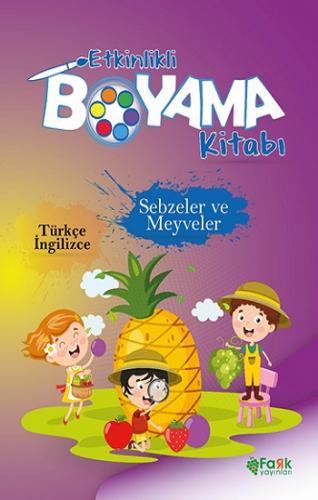 Etkinlikli Boyama Kitabı Sebzeler ve Meyveler