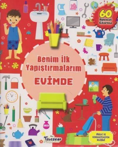 Evimde - Benim İlk Yapıştırmalarım