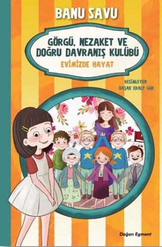 Evimizde Hayat 2 - Görgü Nezaket ve Doğru Davranış Kulübü