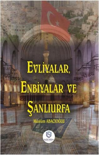 Evliyalar, Enbiyalar Ve Şanlıurfa