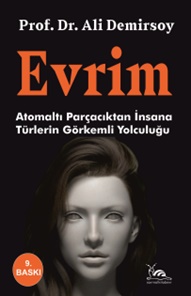 Evrim- Atomaltı Parçacıktan İnsana Türklerin Görkemli Yolculuğu