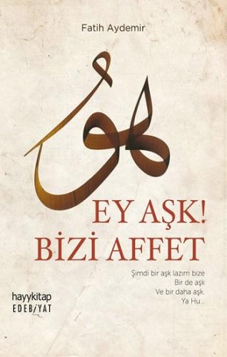 Ey Aşk! Bizi Affet