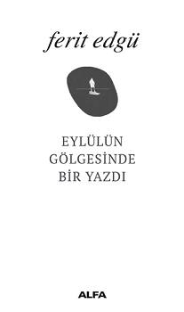 Eylül'ün Gölgesinde Bir Yazdı