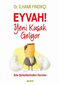 Eyvah! Yeni Kuşak Geliyor