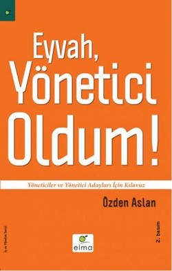 Eyvah, Yönetici Oldum