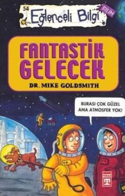 Fantastik Gelecek - Eğlenceli Bilgi 54