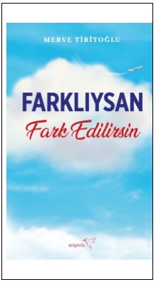 Farklıysan Fark Edilirsin