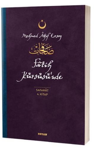 Fatih Kürsüsü'nde - Safahat 4. Kitap