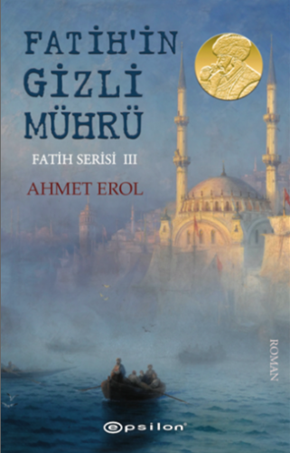 Fatih'in Gizli Mührü - Fatih Serisi III