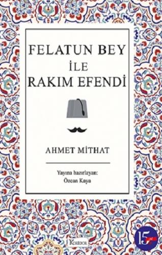 Felatun Bey ile Rakım Efendi (Bez Ciltli)