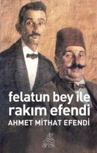 Felatun Bey ve Rakım Efendi