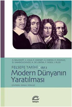 Felsefe Tarihi Cilt 2: Modern Dünyanın Yaratılması