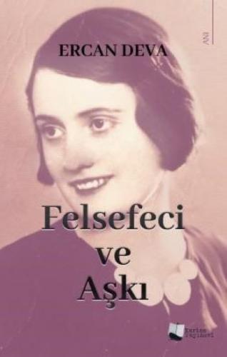 Felsefeci ve Aşkı