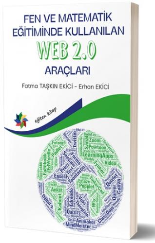 Fen Ve Matematik Eğitiminde Kullanılan Web 2.0 Araçları