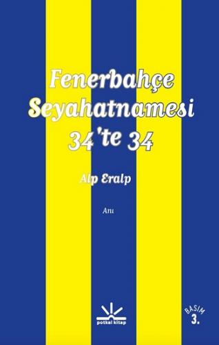 Fenerbahçe Seyahatnamesi 34'te 34 (Potkal Kitaplar)