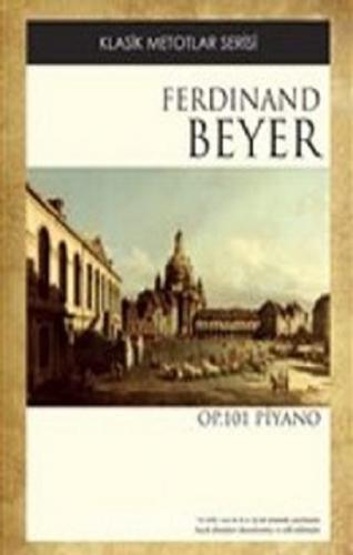 Ferdinand Beyer OP. 101