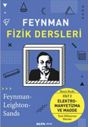 Feynman Fizik Dersleri: Cilt 2 - Elektromayetizma ve Madde