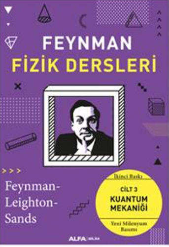 Feynman Fizik Dersleri: Cilt 3 - Kuantum Mekaniği