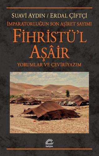 Fihristü'l Aşair - İmparatorluğun Son Aşiret Sayımı