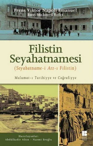 Filistin Seyahatnamesi - Seyahatname-i Arz-ı Filistin