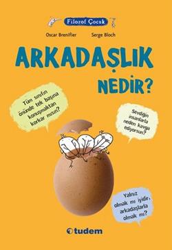 Filozof Çocuk : Arkadaşlık Nedir?