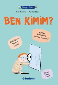 Filozof Çocuk : Ben Kimim?