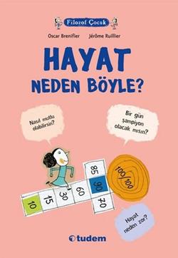 Filozof Çocuk : Hayat Neden Böyle?