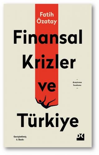 Finansal Krizler ve Türkiye