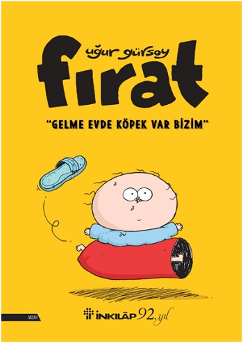 Fırat - Gelme Evde Köpek Var Bizim