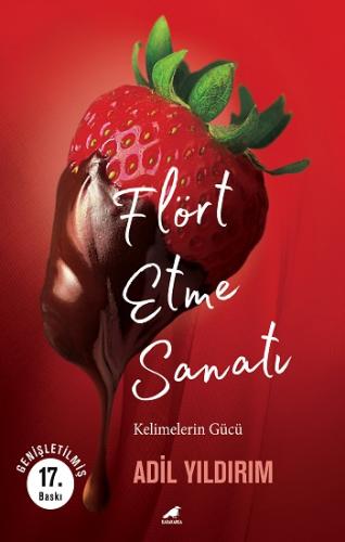 Flört Etme Sanatı (Genişletilmiş Baskı)