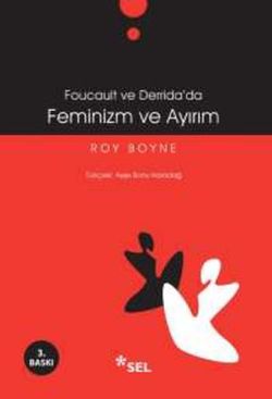 Foucault ve Derrida'da Feminizm ve Ayırım