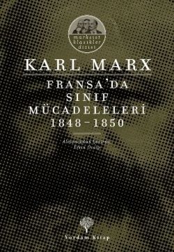 Fransa'da Sınıf Mücadeleleri 1848 -1850