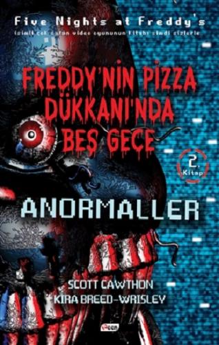 Freddy'nin Pizza Dükkanında Beş Gece - Anormaller