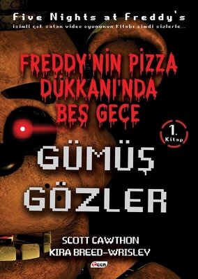 Freddy'nin Pizza Dükkanında Beş Gece - Gümüş Gözler