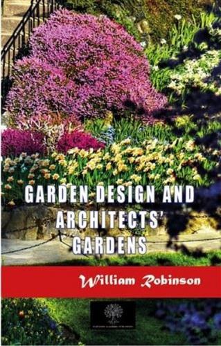 Garden Design and Architects' Gardens