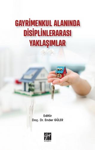 Gayrimenkul Alanında Disiplinlerarası Yaklaşımlar